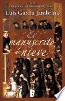 Libro El manuscrito de nieve (Los manuscritos 2)