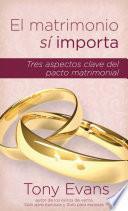 Libro El Matrimonio Si Importa