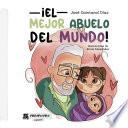 Libro ¡El mejor abuelo del mundo!