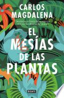 Libro El mesías de las plantas