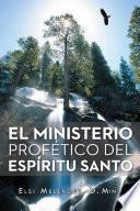 Libro El Ministerio Profetico Del Espiritu Santo