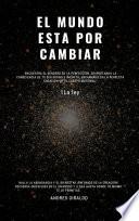Libro El Mundo Está Por Cambiar