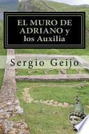 El Muro de Adriano y los Auxilia