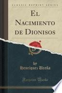 Libro El Nacimiento de Dionisos (Classic Reprint)