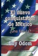 Libro El nuevo conquistador de México