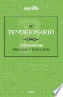 Libro El Pendejonario / the Pendejo-Nary