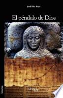 Libro El péndulo de Dios