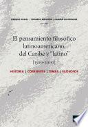 Libro El pensamiento filosófico latinoamericano, del Caribe y latino [1300-2000]