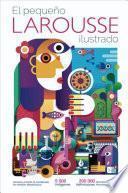 Libro El Pequeno Larousse Ilustrado 2020