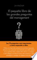 Libro El pequeño libro de las grandes preguntas del management