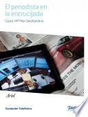 Libro El periodista en la encrucijada digital