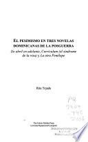 Libro El pesimismo en tres novelas dominicanas de la posguerra