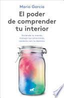 Libro El poder de comprender tu interior / The Power to Understand Your Inner Self