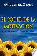 Libro EL PODER DE LA MOTIVACION