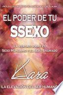 Libro El Poder de Tu Ssexo: La verdad sobre el sexo mundano y el sexo sagrado