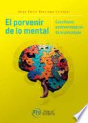 Libro El porvenir de lo mental