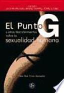 Libro El Punto G y otros descubrimientos sobre la sexualidad humana