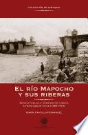 Libro El río Mapocho y sus riberas