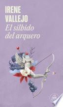 Libro El silbido del arquero / The Bowmans Whistle