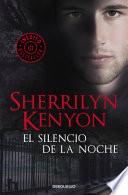 Libro El silencio de la noche (Cazadores Oscuros 16)