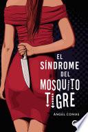 Libro El síndrome del mosquito tigre