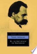 Libro El último oficio de Nietzsche