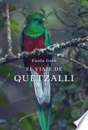 Libro El viaje de Quetzalli