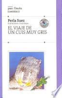 Libro El viaje de un cuis muy gris