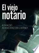 Libro El viejo notario