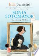 Libro Ella persistió: Sonia Sotomayor / She Persisted: Sonia Sotomayor