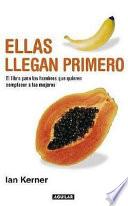 Libro Ellas llegan primero