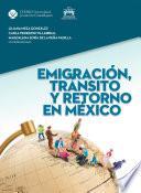 Libro Emigración, tránsito y retorno en México