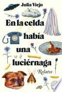 Libro En la celda había una luciérnaga