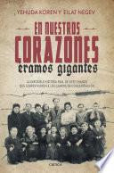 Libro En nuestros corazones éramos gigantes