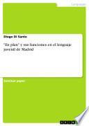 Libro En plan y sus funciones en el lenguaje juvenil de Madrid