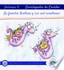 Libro Enciclopedia de Cuentos: La familia Ventura y sus mil aventuras Volumen VI