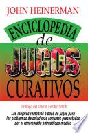 Libro Enciclopedia de Jugos Curativos