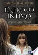 Libro Enemigo Íntimo