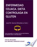 Libro Enfermedad celiaca, Dieta controlada en Glutén