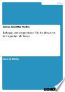 Libro Enfoque contemporáneo De los desastres de la guerra de Goya