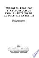 Libro Enfoques teóricos y metodológicos para el estudio de la política exterior