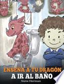 Libro Enseña a Tu Dragón a Ir al Baño