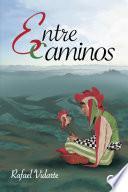 Libro Entre caminos