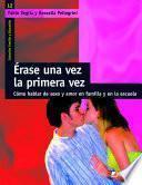Libro Érase una vez la primera vez