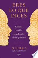 Libro Eres lo que dices