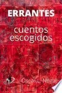 Libro Errantes - Cuentos escogidos