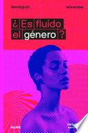 Libro ¿Es fluido el género?
