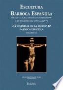 Libro Escultura Barroca Española. Las historias de la escultura Barroca Española