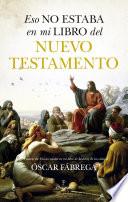 Libro Eso no estaba en mi libro del Nuevo Testamento