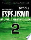 Libro Espejismo 2 (Wool 2). Calibración